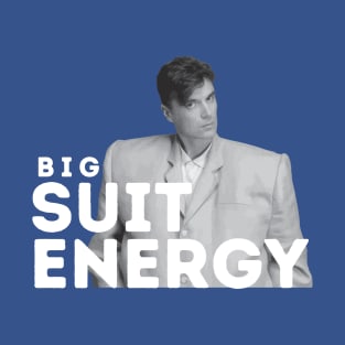 Big Suit Energy T-Shirt