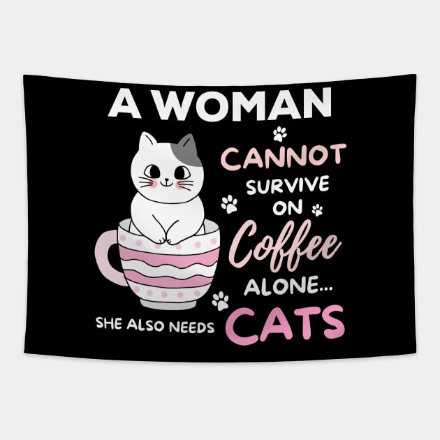 A Woman Cannot Survive On Coffee Alone She Also Needs Her Cat Tapestry by Hinokart