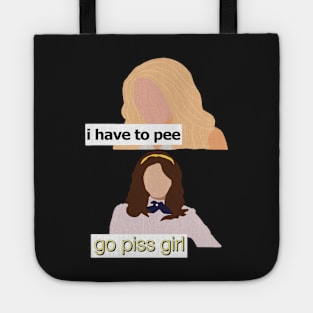 go piss girl Tote