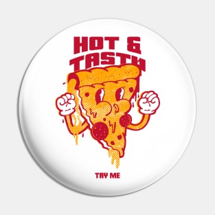 Hot - Try Me Pin