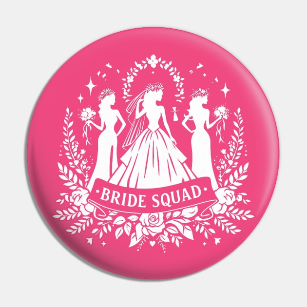 Bride Squad Pin by EverBride