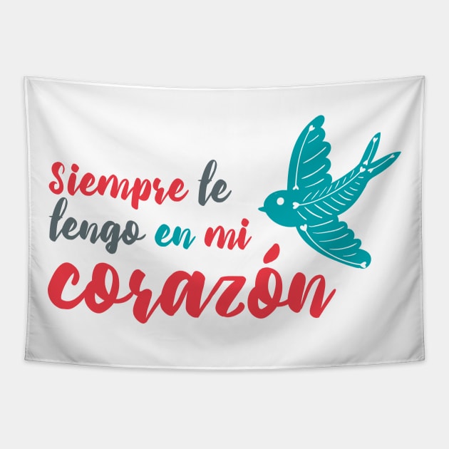 Siempre te tengo en mi corazon - tshirt design Tapestry by verde