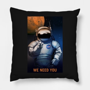 We Need You, Space Poster Pillow