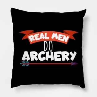 Real men do archery Pillow