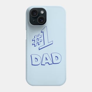 #1 Dad Phone Case