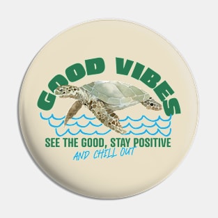 Good Vibes Pin