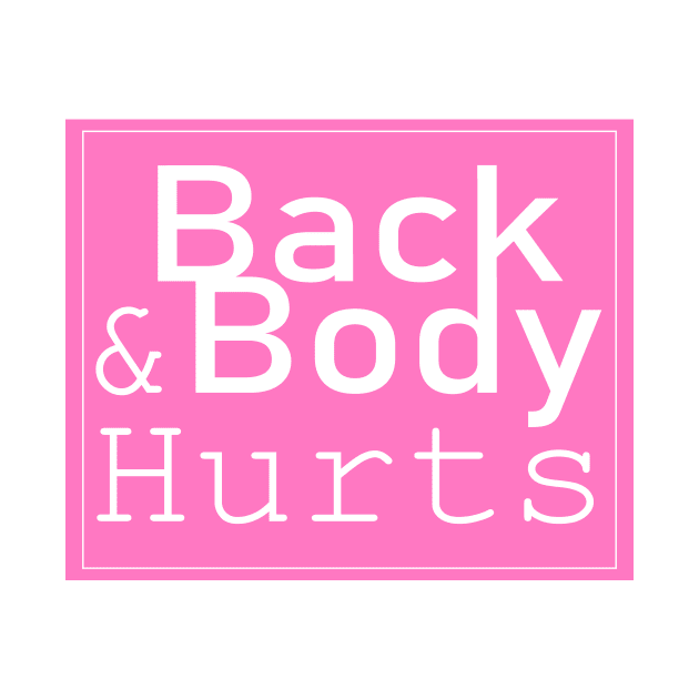 back and body hurts by Marhaba