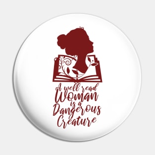 'Well-Read Woman Is A Dangerous Creature' Feminism Pin