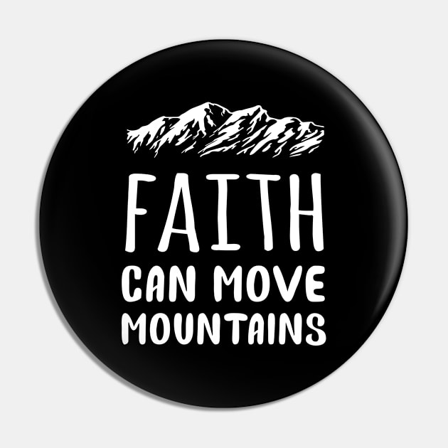 Faith Can Move Mountains Pin by sandyrm