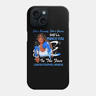 Punch You in the Face LEUKODYSTROPHIES WARRIOR Phone Case