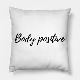 Body positive Pillow