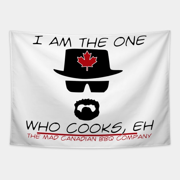 I'm the one who cooks Tapestry by The Mad Canadian BBQ Company