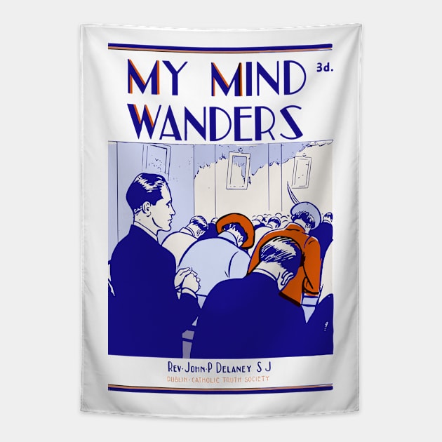 My Mind Wanders Tapestry by feck!