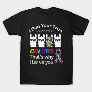 Llama Autism Shirt-I See Your True Colors-I Love You Llama Autism Shirt-I See Your True Colors-I Love You