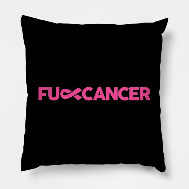 Fuck Cancer. Cancer Awareness. Think Pink Pillow by toosweetinc