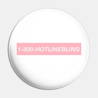 1-800-HOTLINEBLING Pin