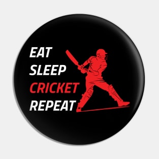 Eat Sleep Cricket Repeat Pin