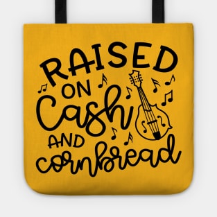 Raised on Cash and Cornbread Country Funny Tote