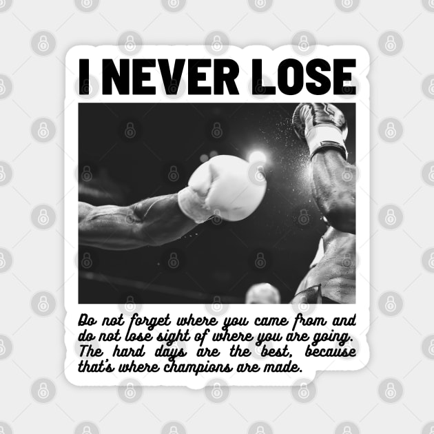 I never lose Magnet by ZM1