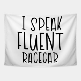 I speak Fluent Racecar Tapestry