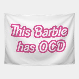 this barbie has ocd Tapestry