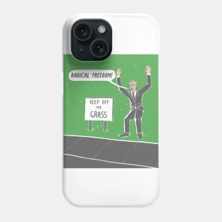 Radical Freedom print Phone Case