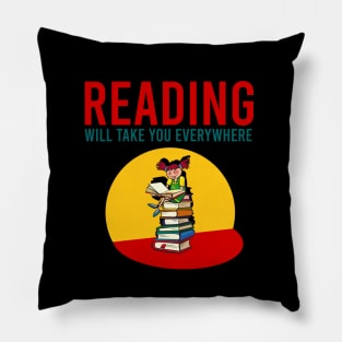 Reading will take you everywhere Pillow