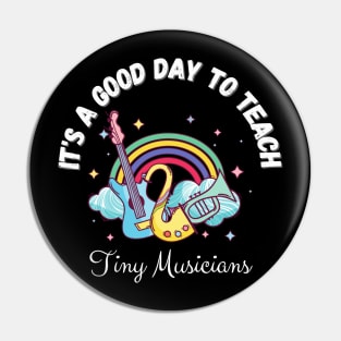 It's A Good Day To Teach Tiny Musicians, Music Teacher Cute boho Rainbow Pin