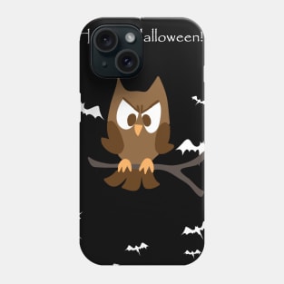 "Happy Halloween" Spooky Brown Owl Phone Case