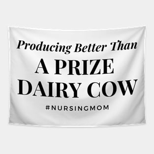 Prize Dairy Cow Breastfeeding Mom Tapestry