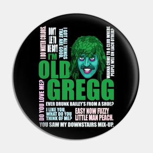 OLD GREGG - TYPOGRAPHY Pin