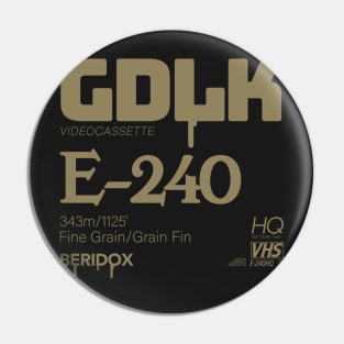 Good Luck VHS Gold E240 Pin