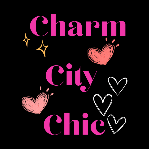 CHARM CITY CHIC PINK DESIGN by The C.O.B. Store