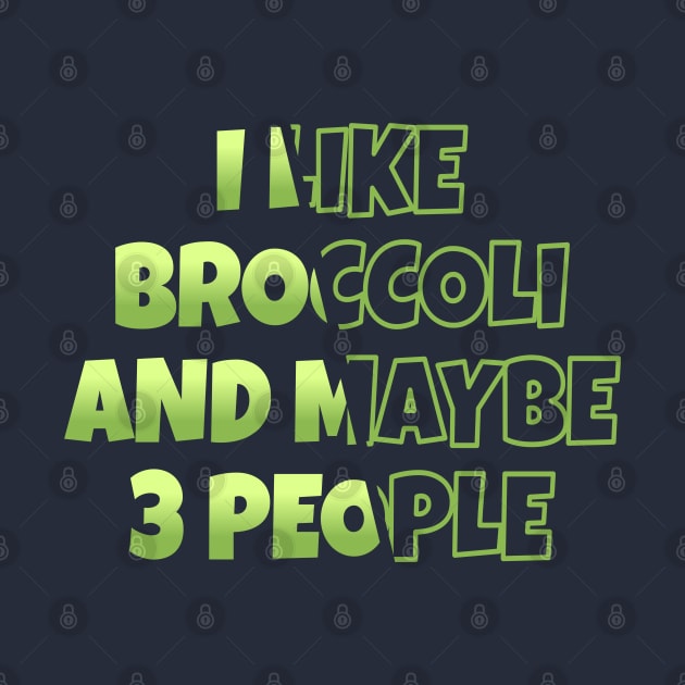 I Like Broccoli An Maybe 3 People - Sliced NYS by juragan99trans