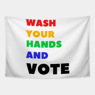Wash Yours Hand and VOTE Tapestry