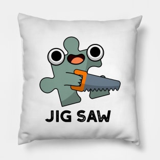 Jig Saw Cute Jigsaw Tool Pun Pillow