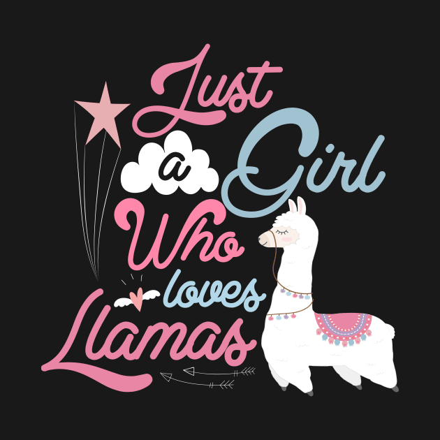 Just a Girl Who Loves Llamas T-Shirt, Cute Llama Shirt, Funny Llama Shirt, Funny Graphic Tees for Women, Cute Boho Shirts, Gifts for Her by johnii1422