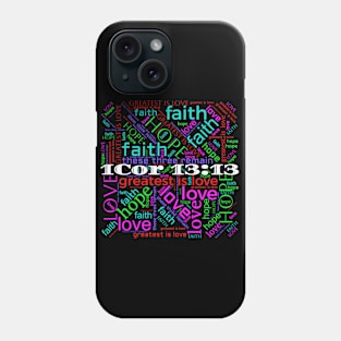 The Greatest is Love in Black Phone Case