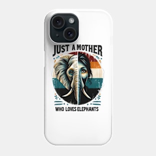 Just a Mothers Love for Elephants Phone Case