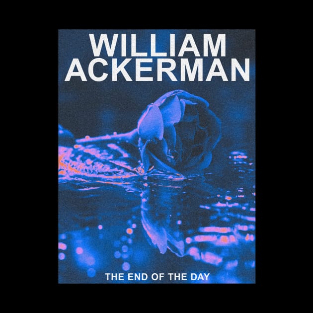 Will Ackerman The End of The Day by Karyljnc