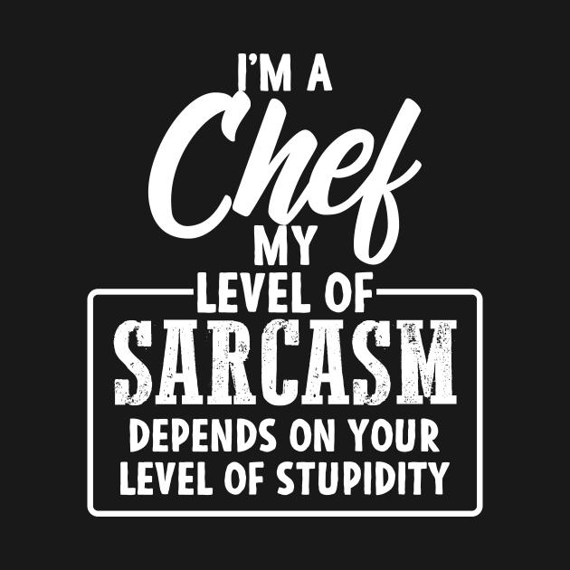 Funny Chef Gift for sarcastic Chefs Cooking by Mesyo