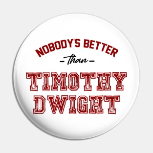 Nobody's Better (two-sided) Pin