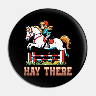 Hay There I Equestrian Pony Horse Lover Pin