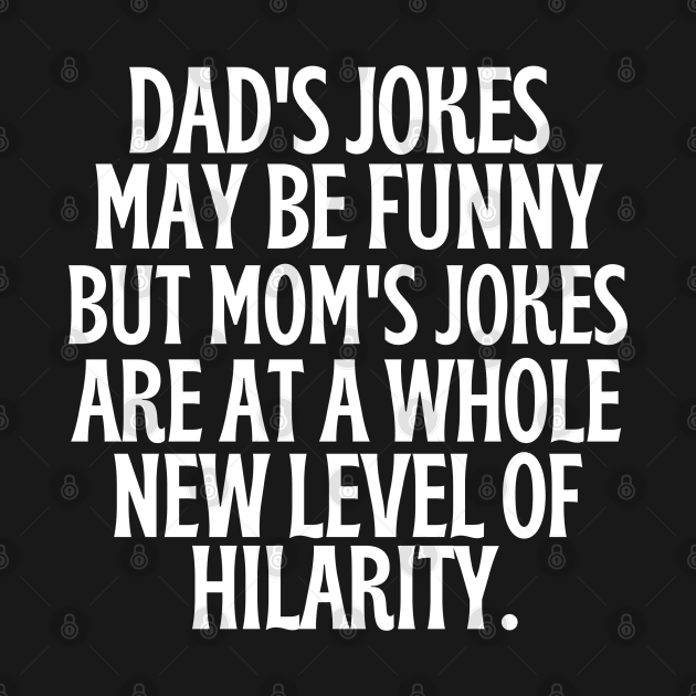 Mama jokes are beyond hilarious. Mama Funny TShirt TeePublic
