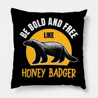 Be Bold & Free Like Honey Badger: Wildlife-Inspired Design for the Brave Pillow