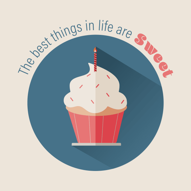 The Best Things in Life are Sweet Cupcake with Sprinkles and Candle by EmilyK