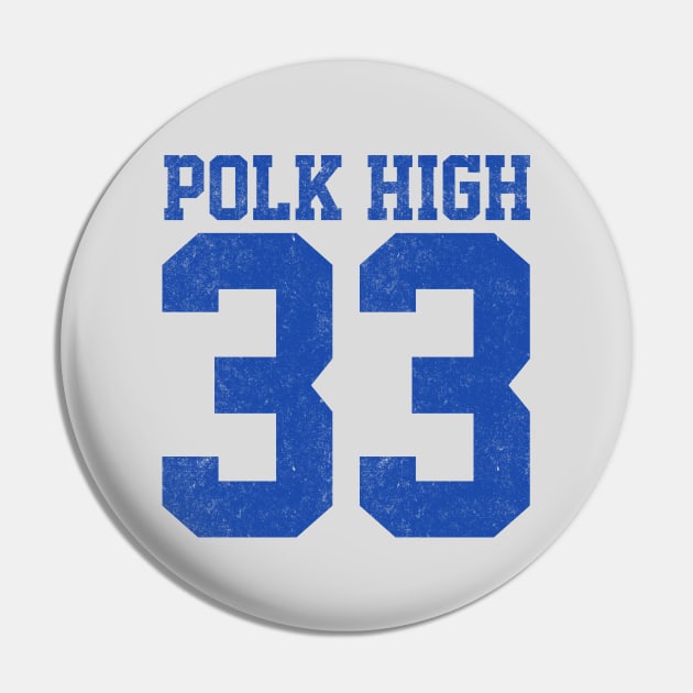 Polk High #33 vintage Al Bundy jersey Pin by BodinStreet