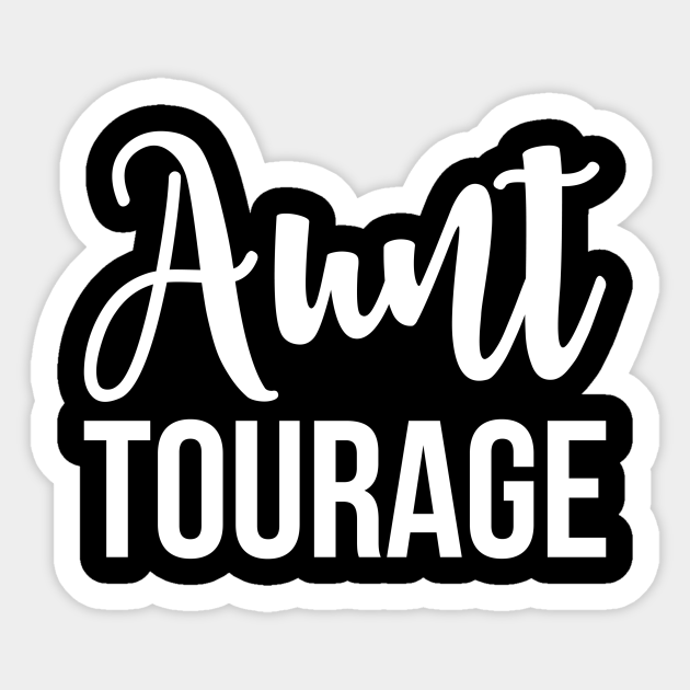 aunt tourage