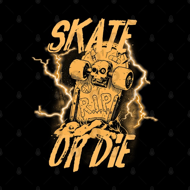 Skate or die - orange by Skate Merch