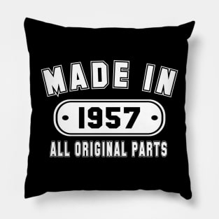 Made In 1957 All Original Parts Pillow